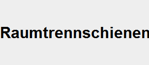 Raumtrennschienen